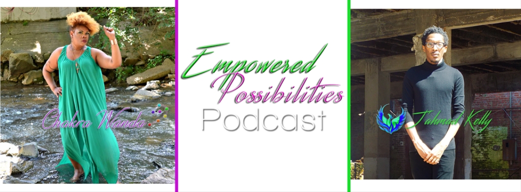 The Empowered Possibilities Podcast