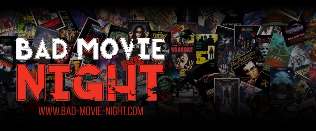 Bad Movie Night Podcast