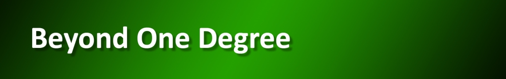 Beyond One Degree
