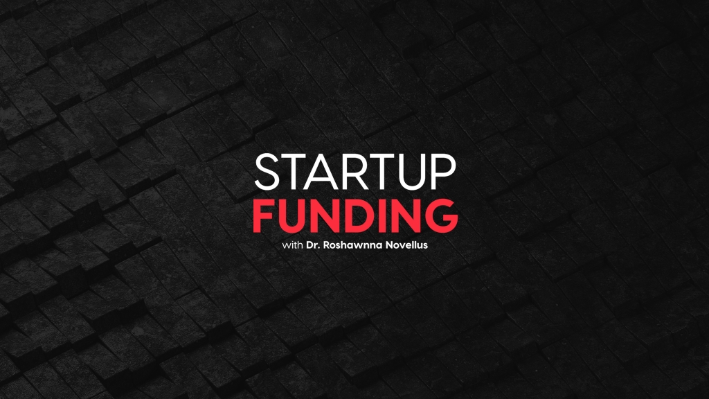 Startup Funding | Learn from Venture Capitalists, Angel Investors and CEOs of Disruptive Companies
