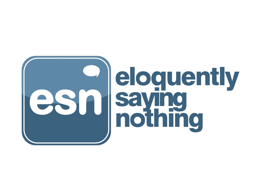 ESN: Eloquently Saying Nothing