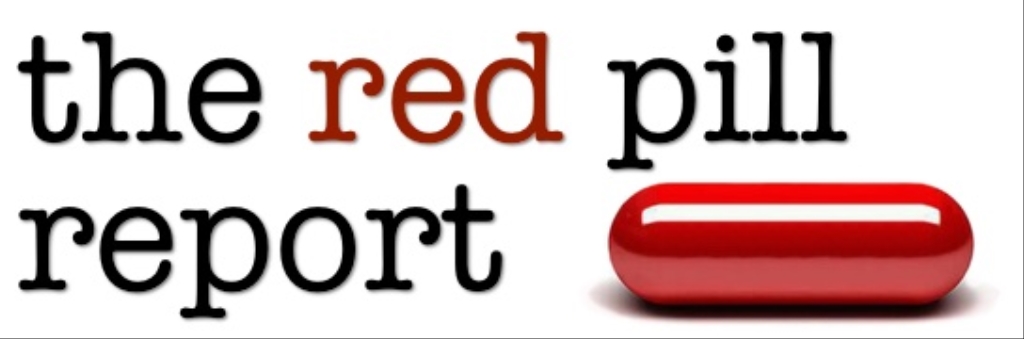 The Red Pill Report