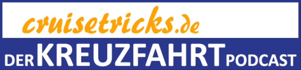 Cruisetricks.de - De Kreuzfahrt-Podcast
