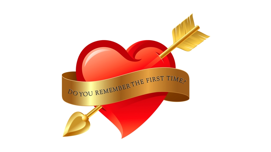 Do You Remember The First Time?