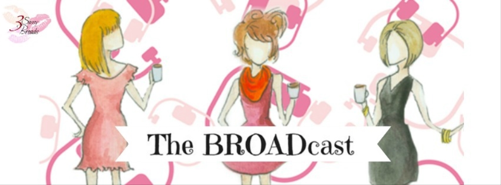 The BROADcast