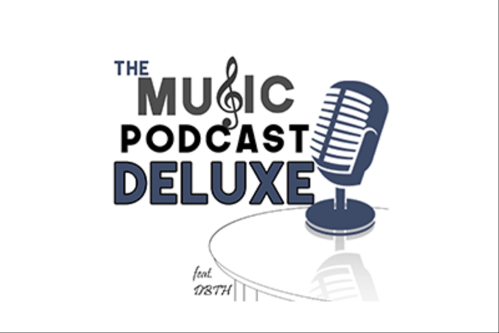 The Music Podcast Deluxe