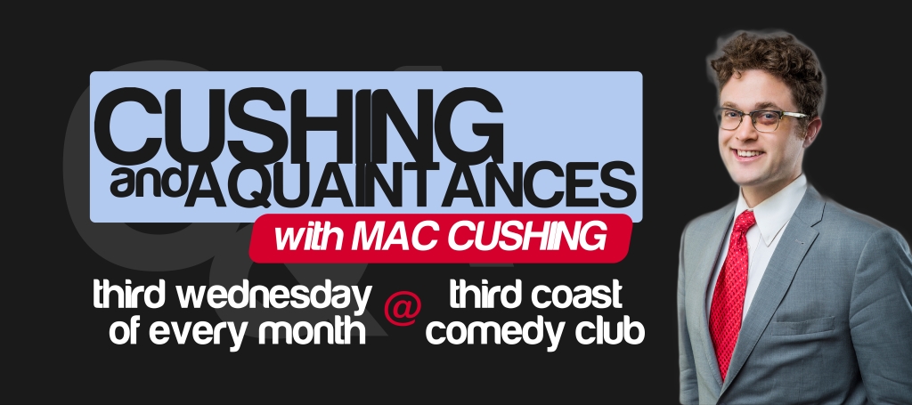 Cushing & Acquaintances: With Mac Cushing