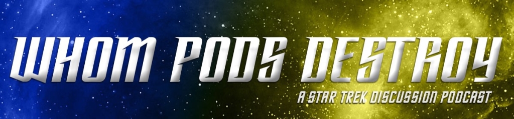 Whom Pods Destroy