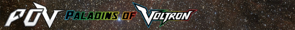 POV: Paladins of Voltron
