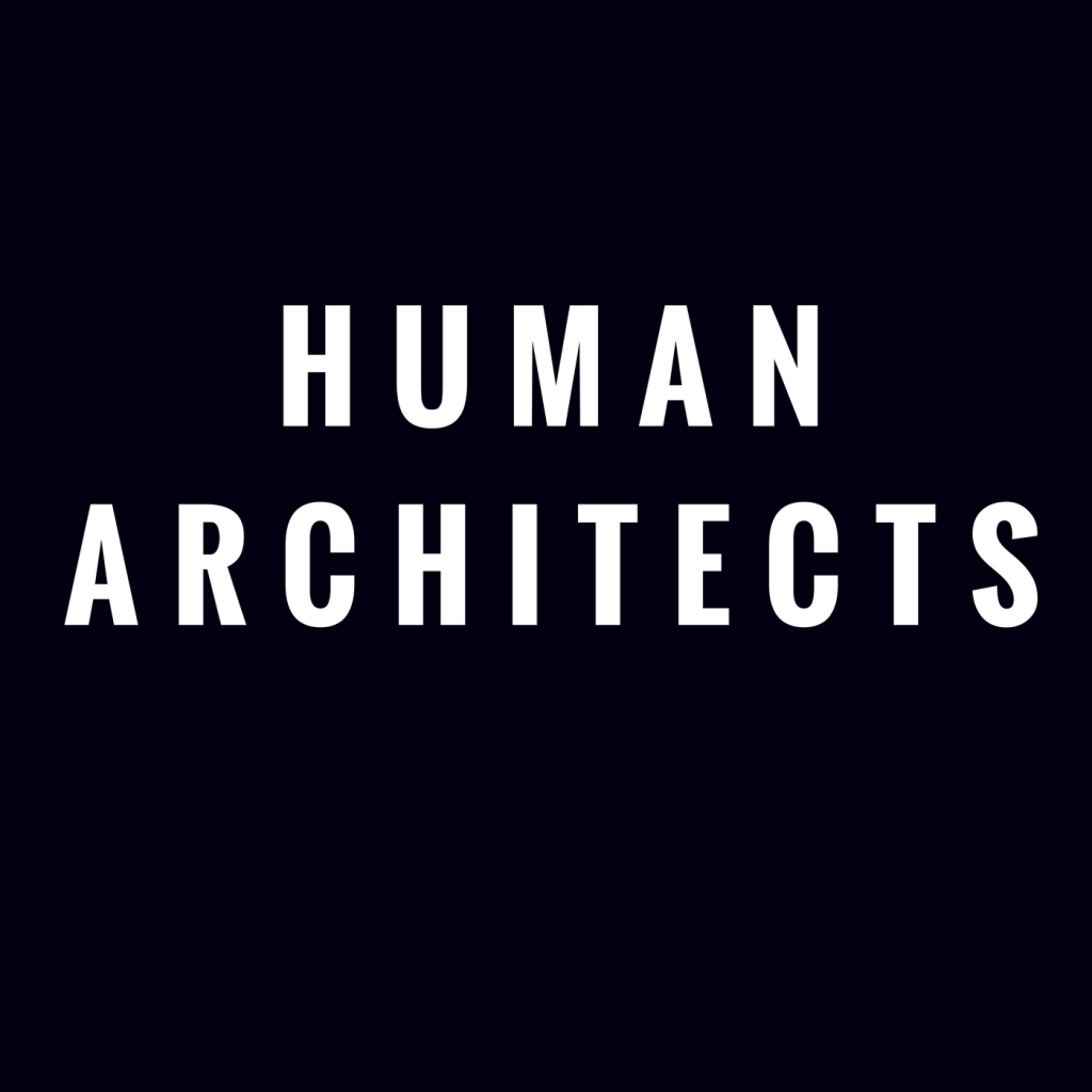 Human Architects