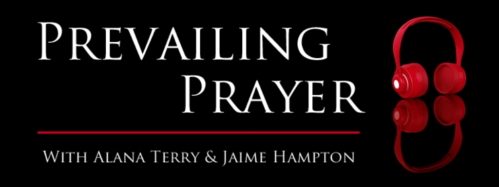 The Prevailing Prayer Podcast