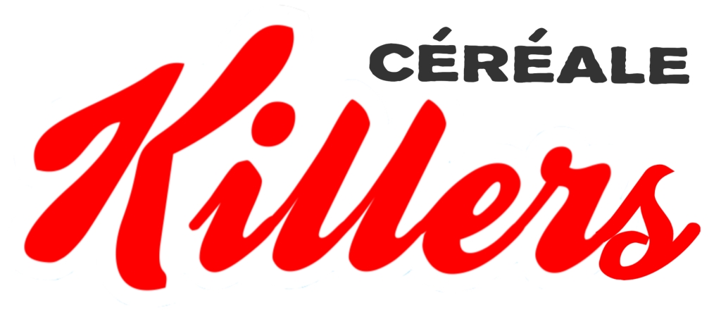 Céréale Killers