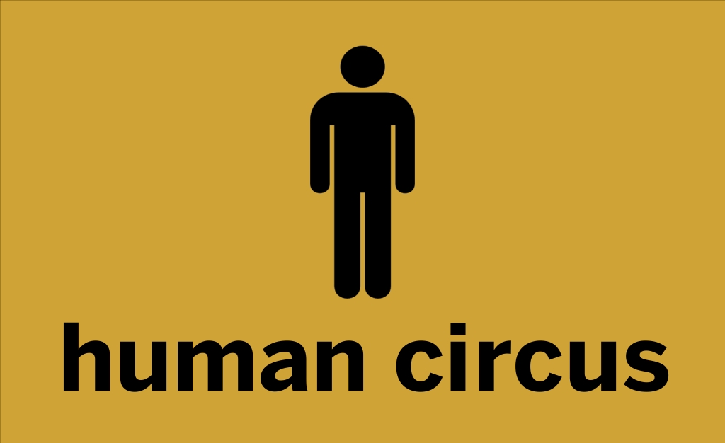 Human Circus: Histories