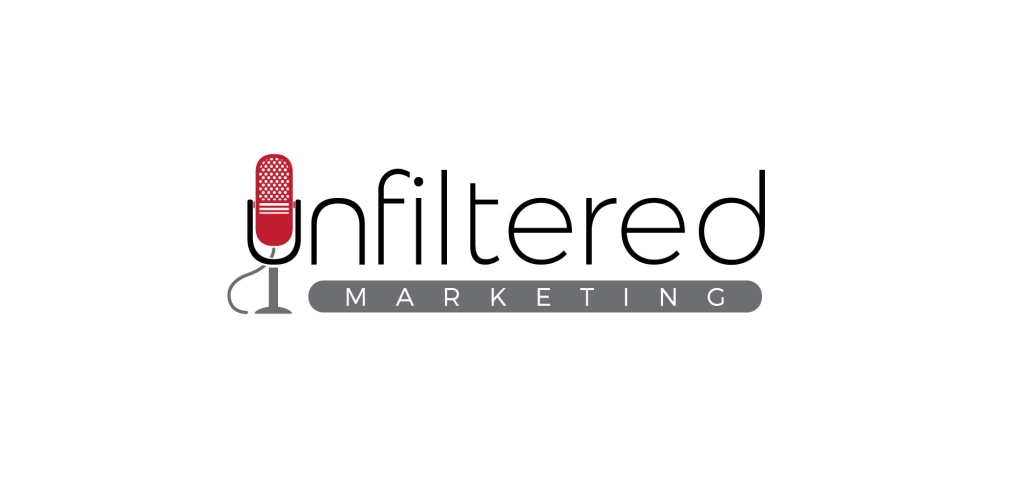 Unfiltered Marketing