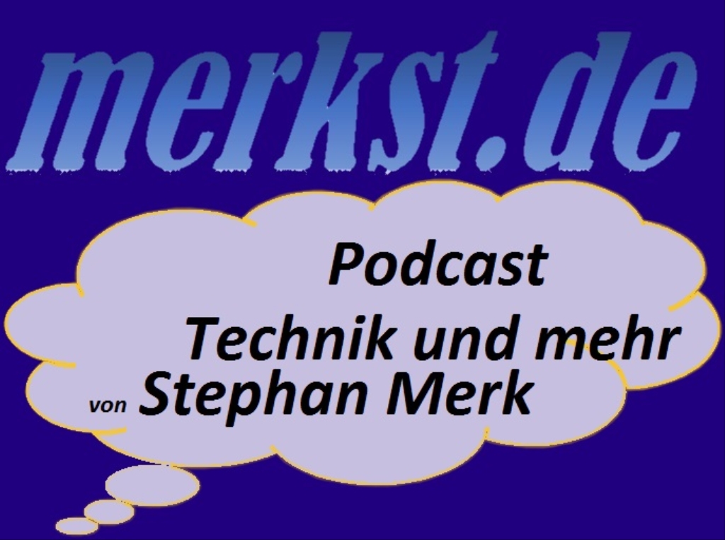 merkst.de-Podcast - Technik und mehr