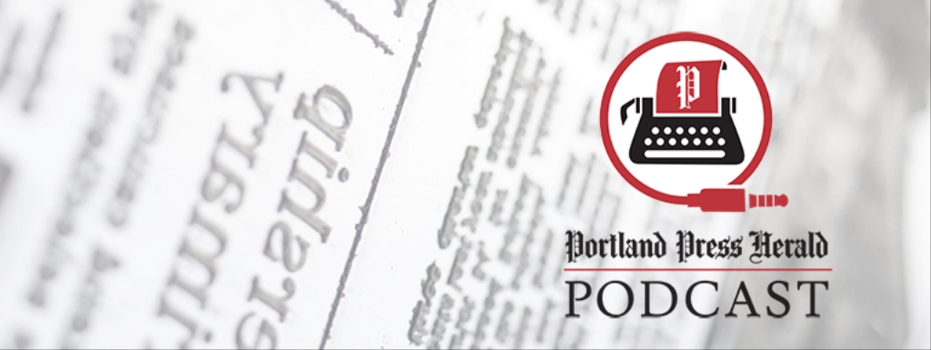The Portland Press Herald Podcast