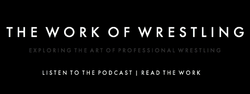 The Work Of Wrestling