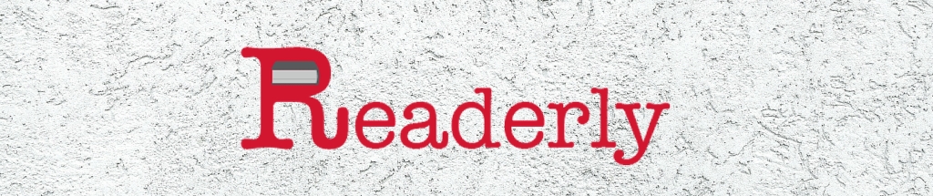 The Readerly Report
