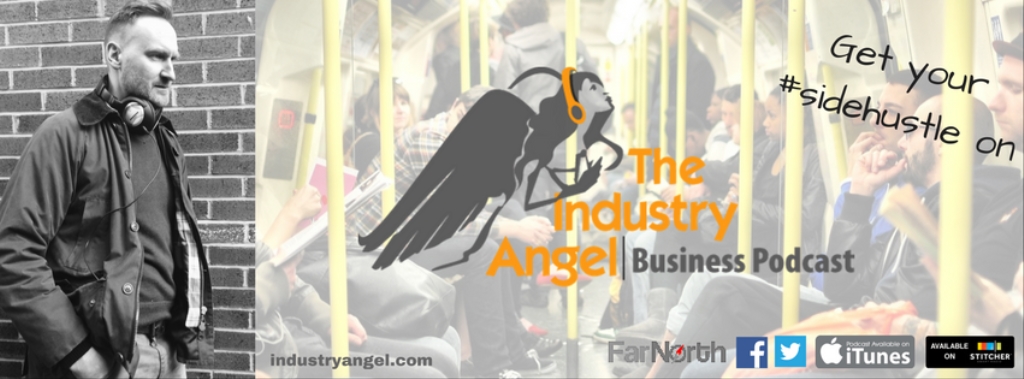 Industry Angel Business Podcast