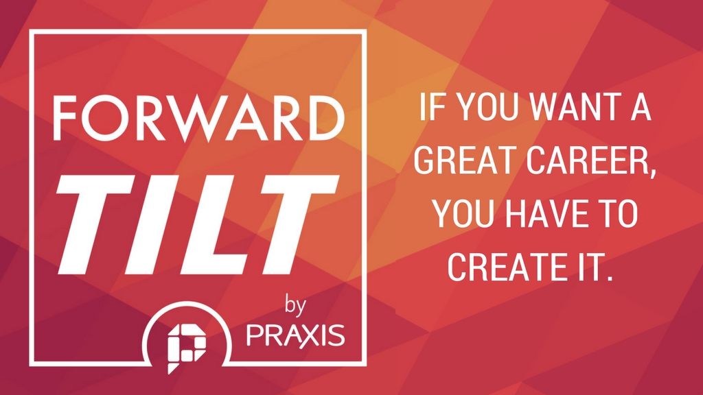Forward Tilt by Praxis
