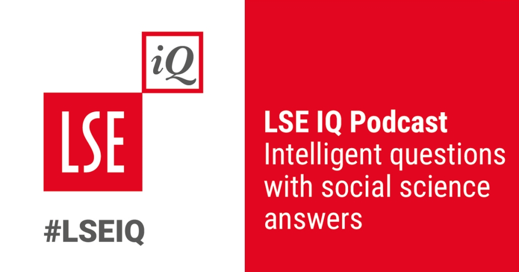LSE IQ podcast