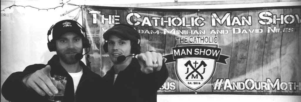 The Catholic Man Show