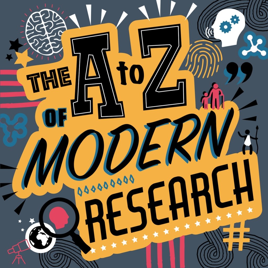 The A-Z of Modern Research