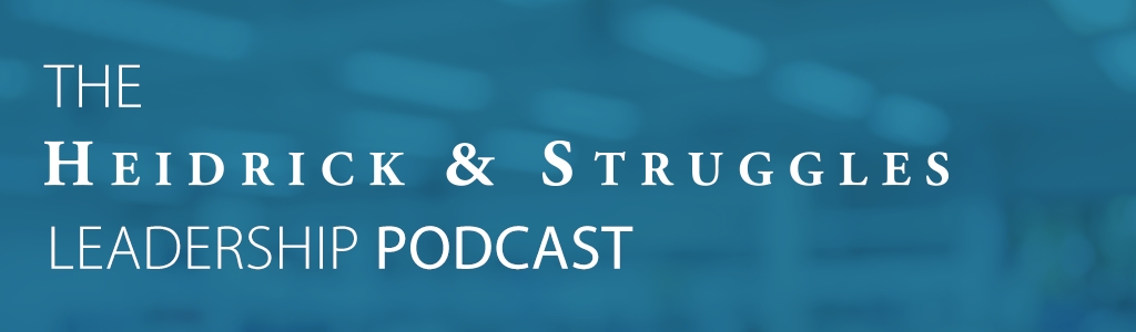 The Heidrick & Struggles Leadership Podcast