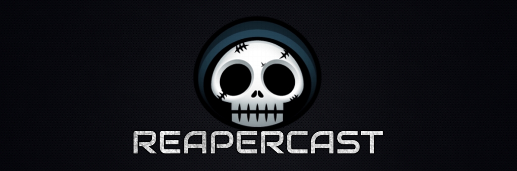 Grim Reaper Gamers Reapercast