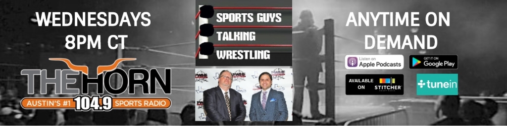 Sports Guys Talking Wrestling