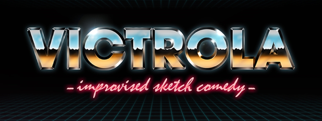 Victrola! Sketch Comedy