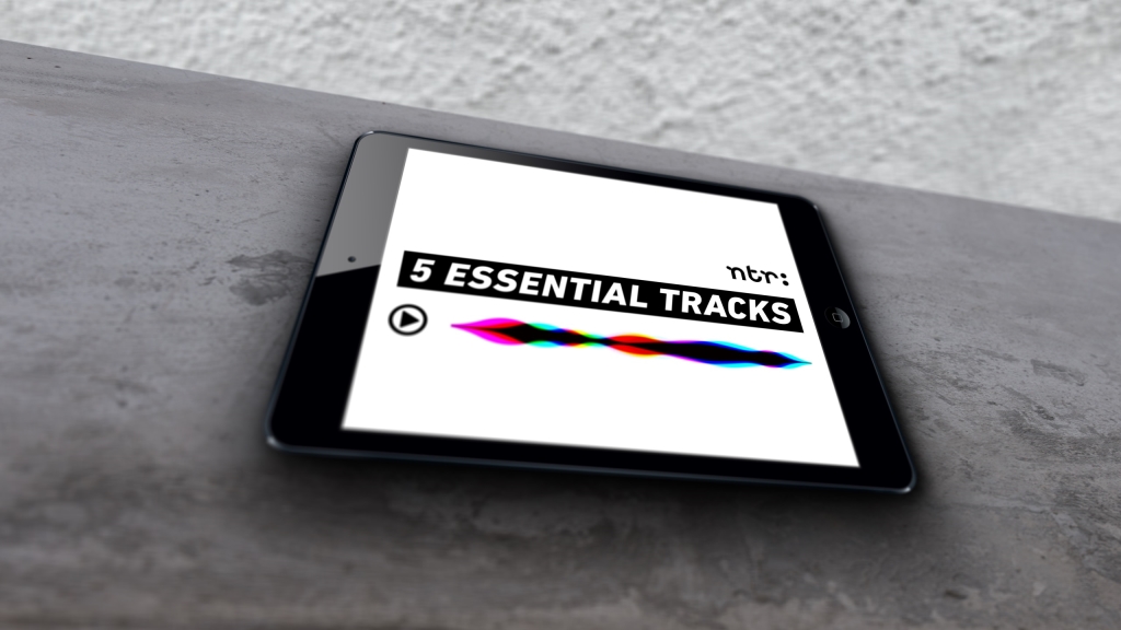 NTR/3FM | 5 Essential Tracks