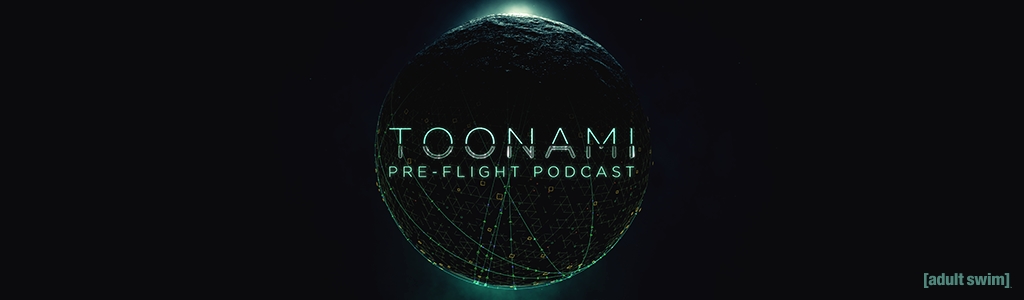Toonami Pre-Flight