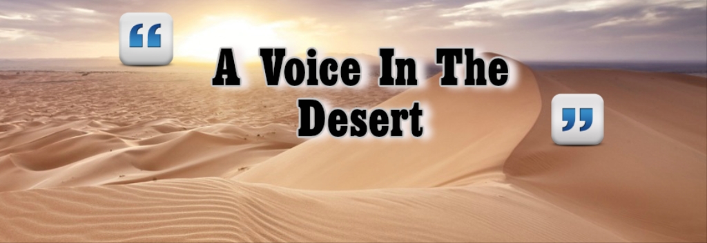 A Voice in The Desert