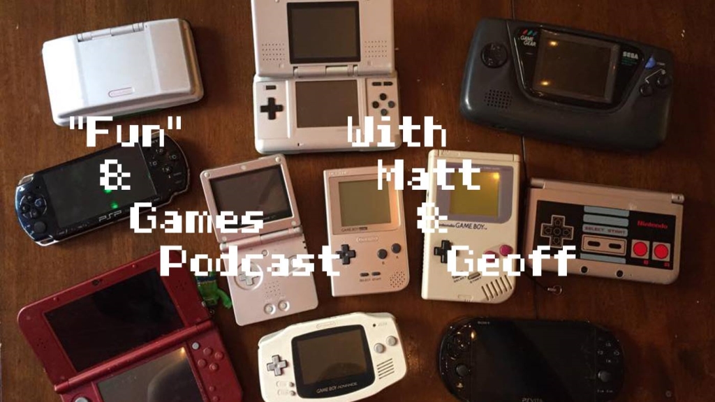 "Fun" and Games Podcast