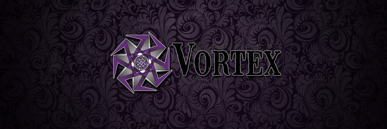 Vortex CaosCast