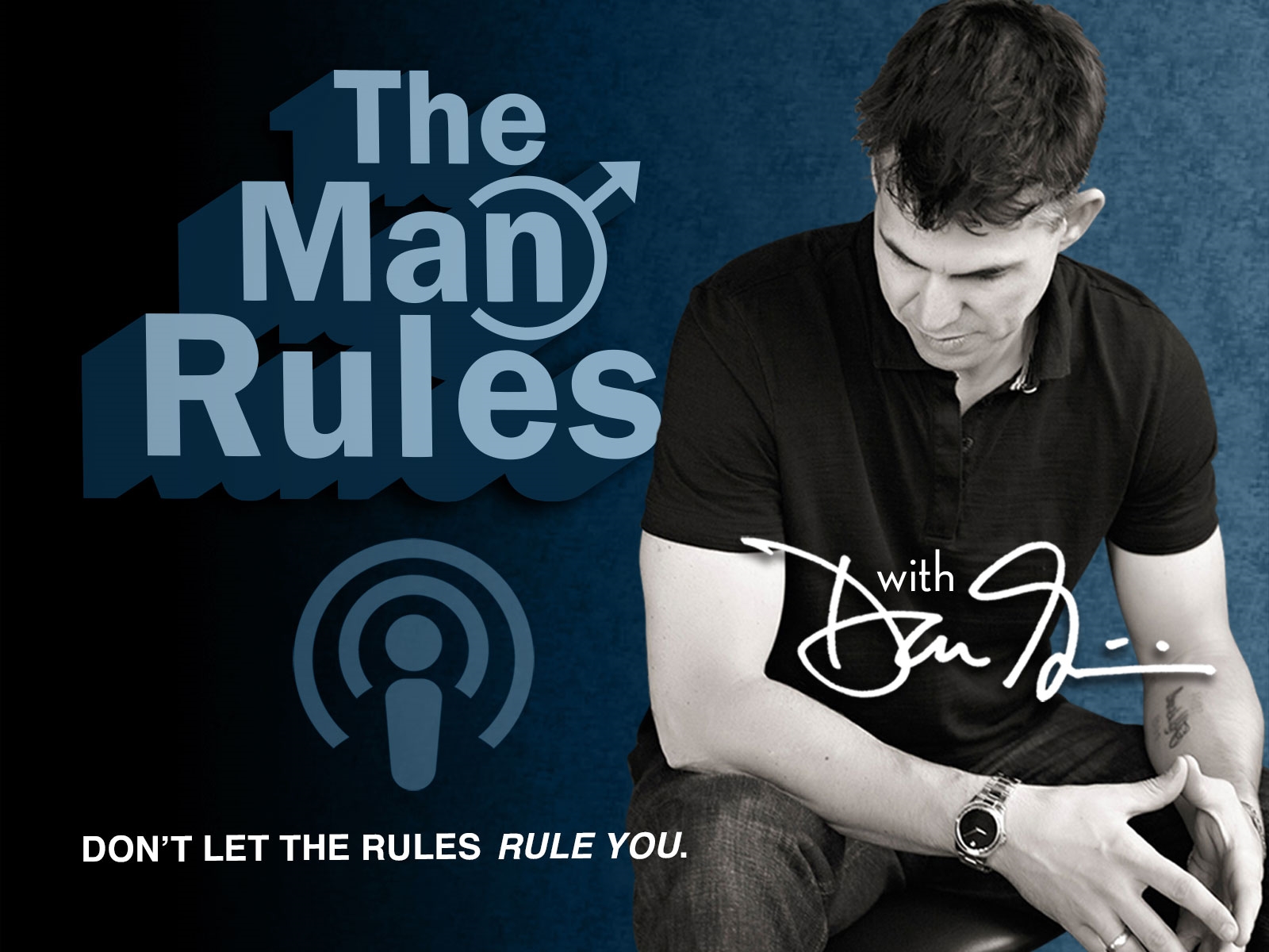 The Man Rules