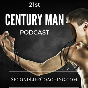 The 21st Century Man Podcast