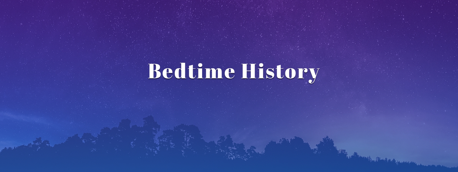 Bedtime History: Inspirational Stories for Kids and Families