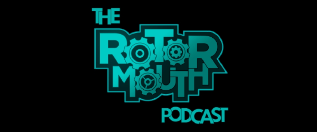 The Rotormouth Podcast