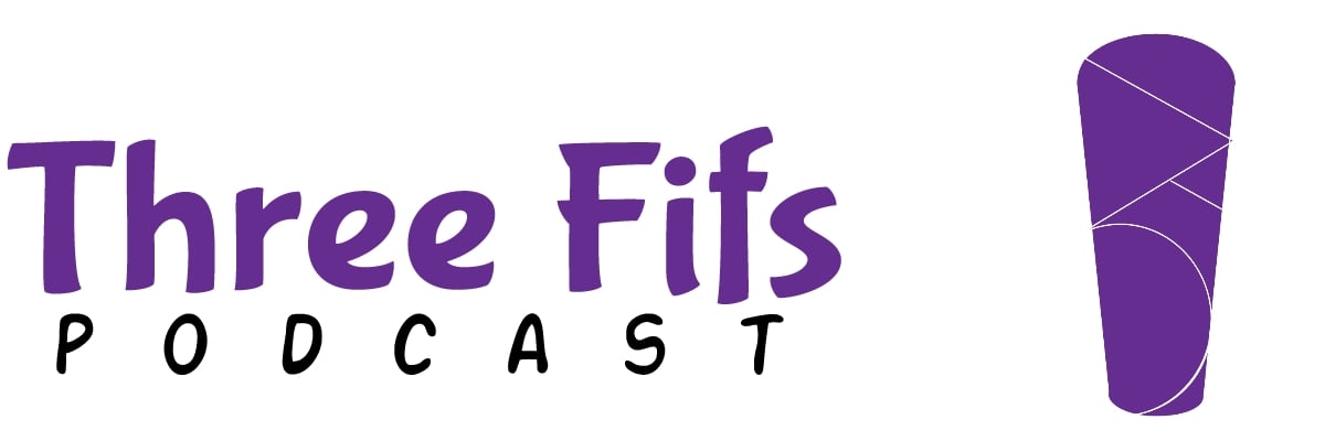 Three Fifs Podcast