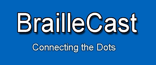 Braillecast