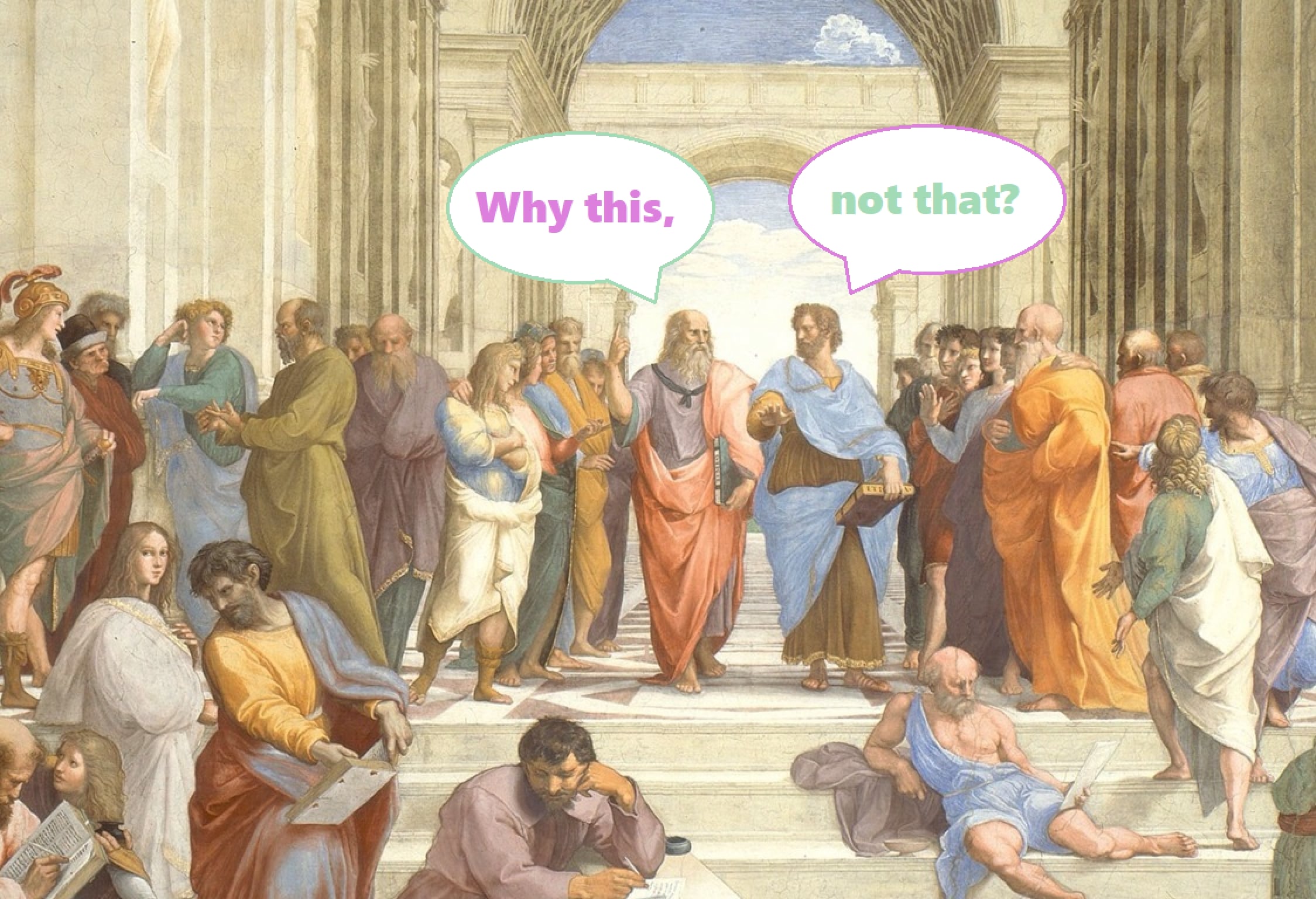 Why This, Not That?