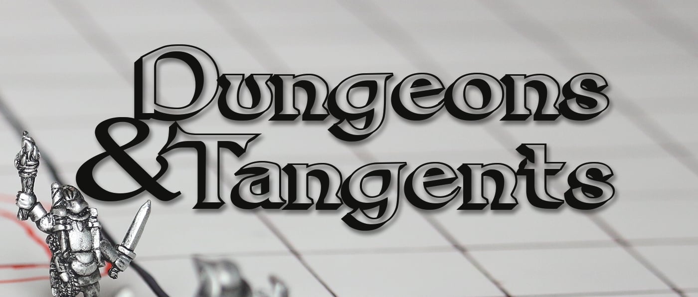 Dungeons & Tangents