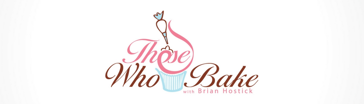 Those Who Bake