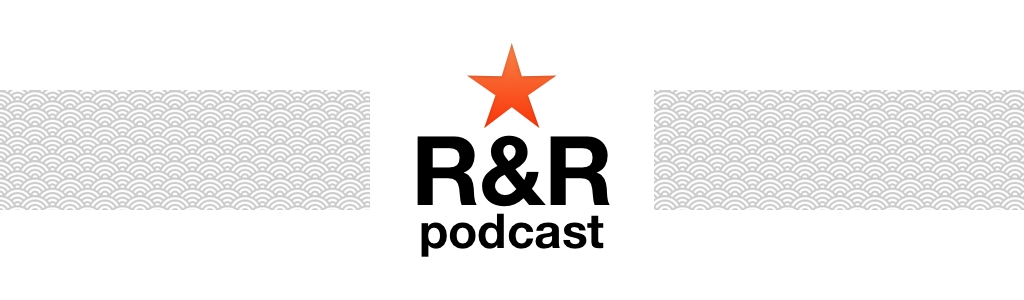 R&R Podcast