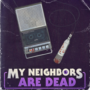 My Neighbors Are Dead-logo
