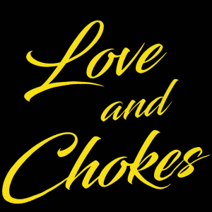 Love And Chokes Podcast-logo
