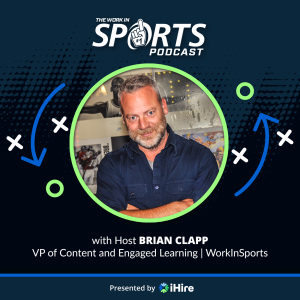 The Work in Sports Podcast - Insider Advice for Sports Careers-logo