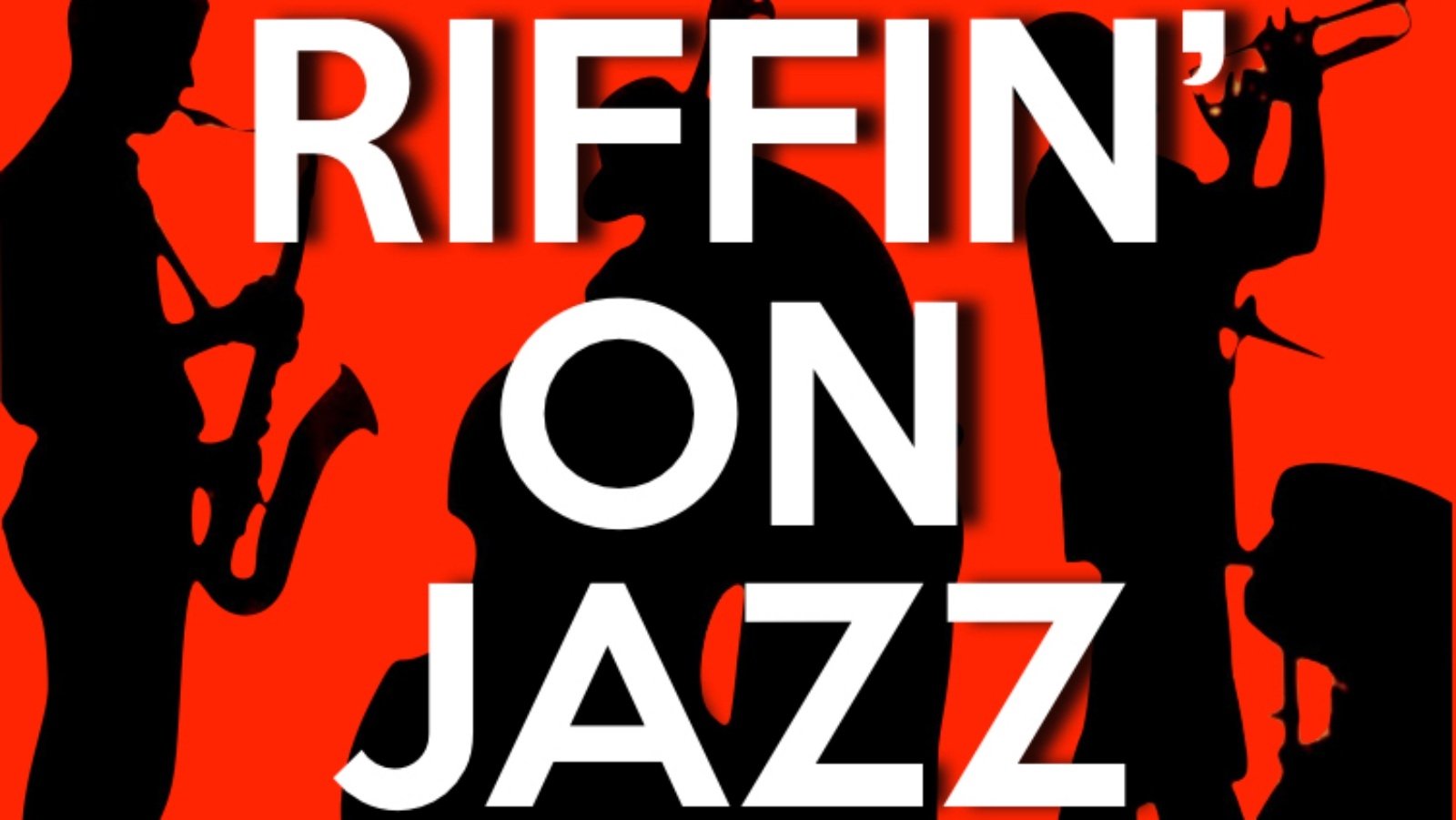 Riffin' on Jazz